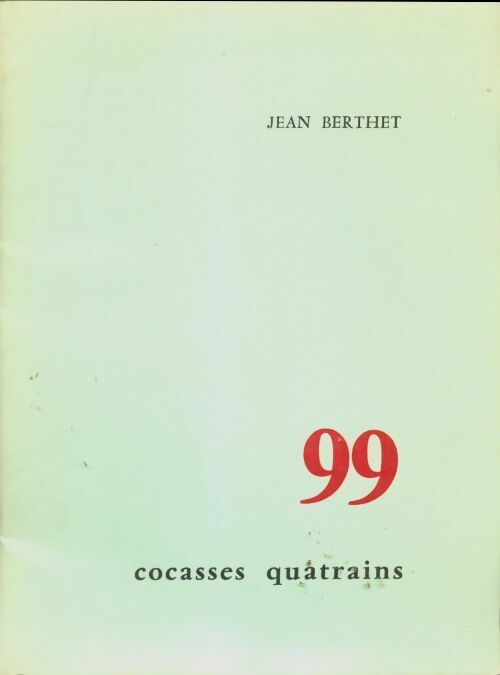 Livrenpoche : 99 cocasses quatrains - Jean Berthet - Livre