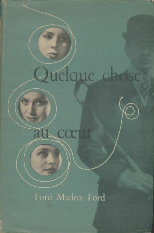Livrenpoche : Quelque chose au coeur - Ford Ford Madox - Livre