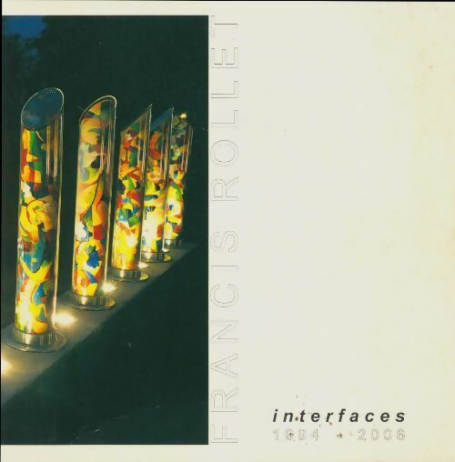 Livrenpoche : Interface 1994-2006 - Francis Rollet - Livre