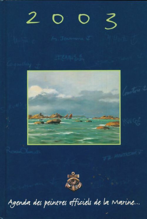 Livrenpoche : Agenda des peintres officiels de la marine 2003 - Collectif - Livre