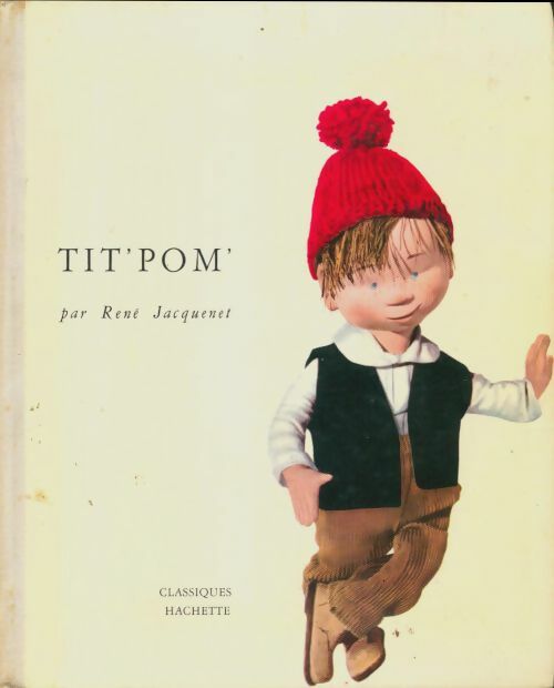 Livrenpoche : Tit' pom' CE1 - René Jacquenet - Livre