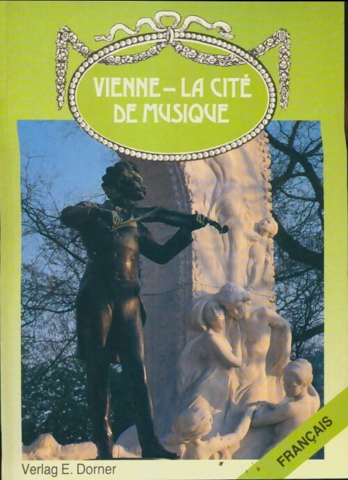 Livrenpoche : Vienne, la cité de la musique - Collectif - Livre