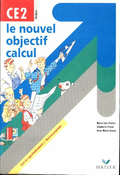 Livrenpoche : Le nouvel objectif calcul CE2 - Marie-Lise Peltier - Livre