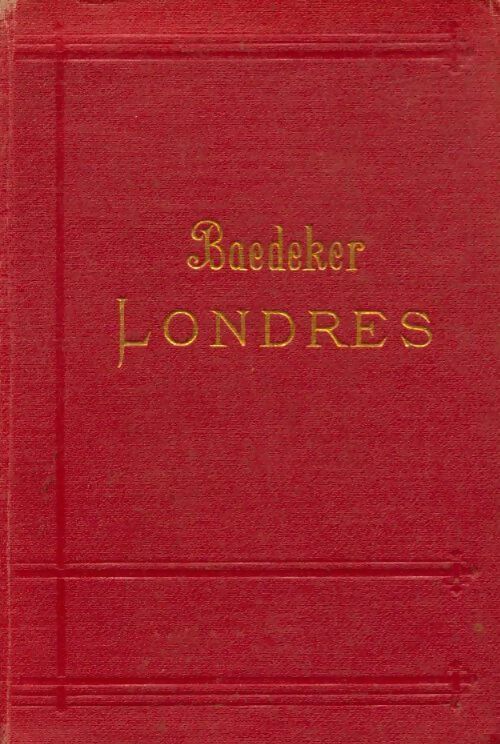 Livrenpoche : Londres - Karl Baedeker - Livre