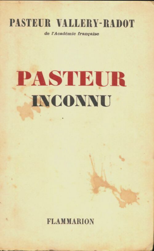 Livrenpoche : Pasteur inconnu - Pasteur Vallery-Radot - Livre