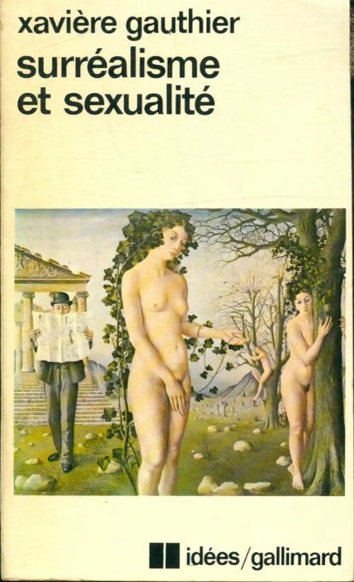 Livrenpoche : Surréalisme et sexualité - Xavière Gauthier - Livre