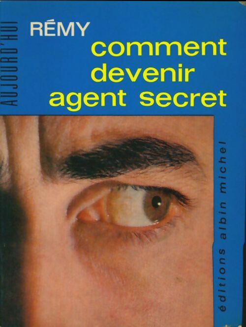 Livrenpoche : Comment devenir agent secret - Rémy - Livre