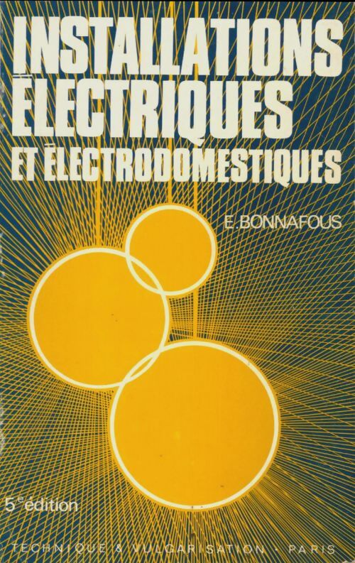 Livrenpoche : Installations électriques et électrodomestiques - Emile Bonnafous - Livre