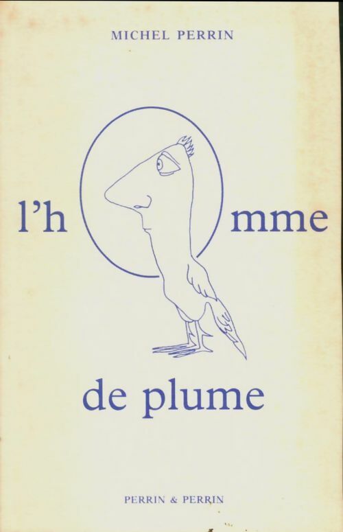 Livrenpoche : L'homme de plume - Michel Perrin - Livre
