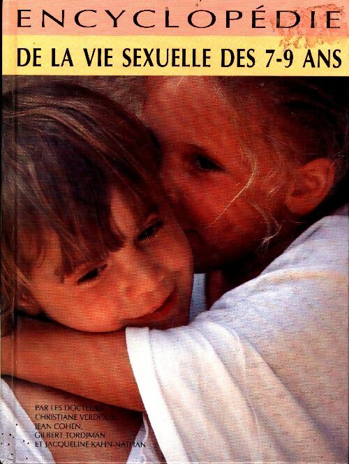 Livrenpoche : L'encyclo de la vie sexuelle 7-9 ans - Jacqueline Kahn-Nathan - Livre