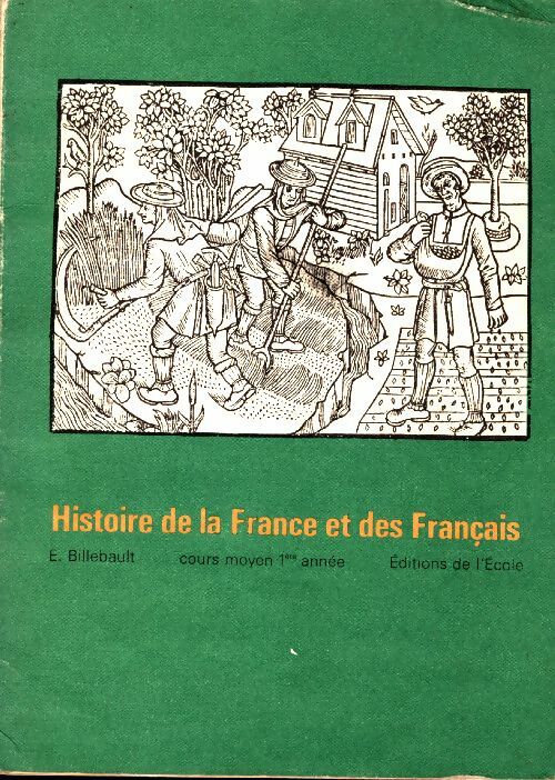 Livrenpoche : Histoire de France et des français CM1 - Edouard Billebault - Livre