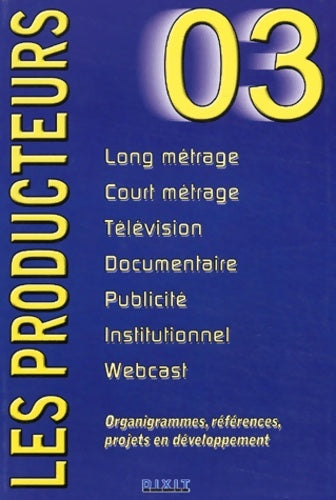 Livrenpoche : Producteurs 2003 - Delphine Régnier - Livre
