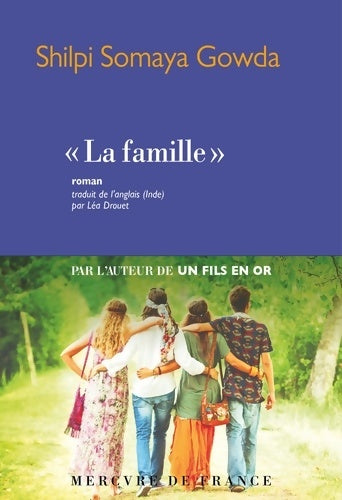 Livrenpoche : «la famille» - Shilpi Somaya Gowda - Livre