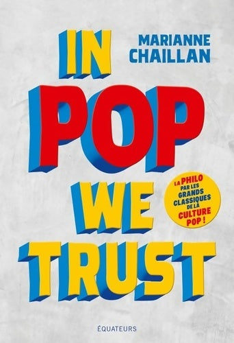 Livrenpoche : In pop we trust - Marianne Chaillan - Livre