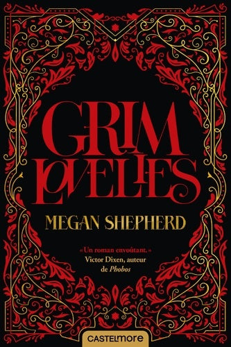 Livrenpoche : Grim lovelies - Megan Shepherd - Livre