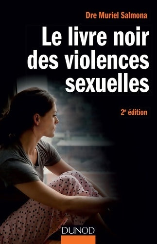 Livrenpoche : Le livre noir des violences sexuelles - 2e éd - Muriel Salmona - Livre