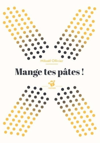 Livrenpoche : Mange tes pates ! - Ollivier Mikael - Livre