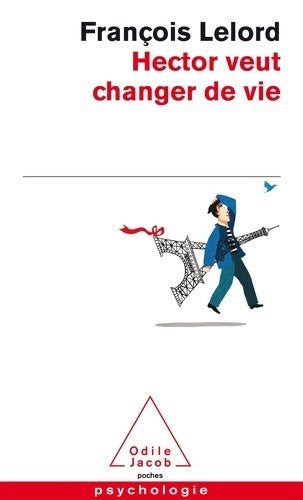Livrenpoche : Hector veut changer de vie - François Lelord - Livre