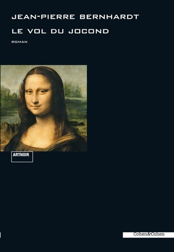 Livrenpoche : Le vol du jocond - Jean-Pierre Bernhardt - Livre