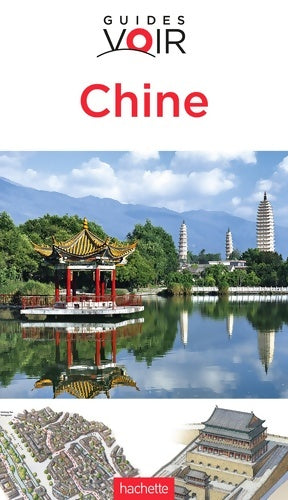 Livrenpoche : Guide voir chine - Collectif - Livre
