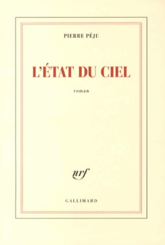 Livrenpoche : L'état du ciel - Pierre Péju - Livre