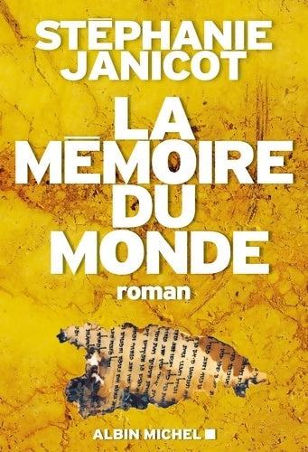 Livrenpoche : La Mémoire du monde - Stéphanie Janicot - Livre