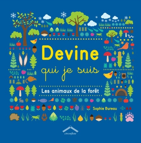 Livrenpoche : Devine qui je suis les animaux de la forêt - Sophie Bureau - Livre