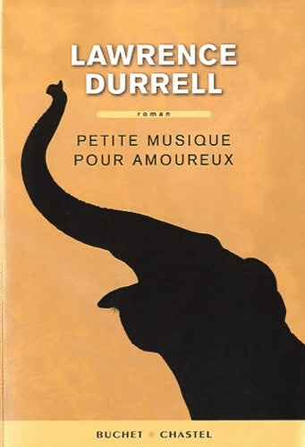 Livrenpoche : Petite musique pour amoureux - Lawrence Durrell - Livre
