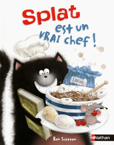 Livrenpoche : Splat est un vrai chef ! album dès 4 ans - Rob Scotton - Livre
