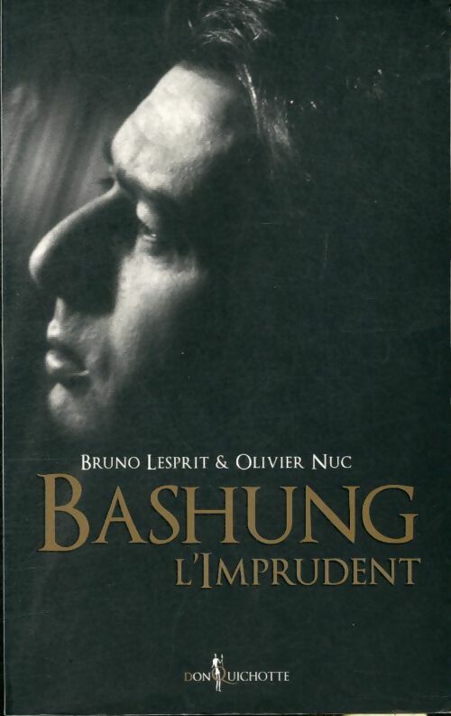 Livrenpoche : Bashung l'imprudent - Bruno Lesprit - Livre
