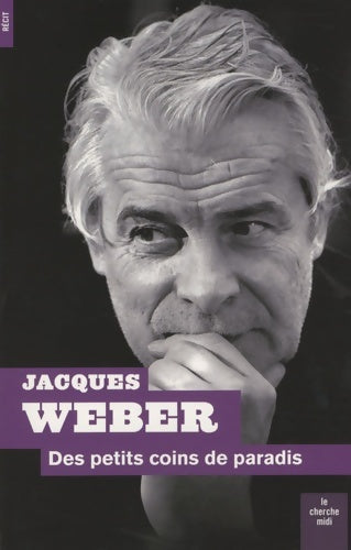 Livrenpoche : Des petits coins de paradis - Jacques Weber - Livre