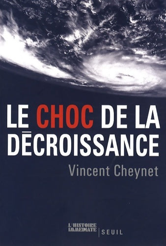 Livrenpoche : Le choc de la décroissance - Vincent Cheynet - Livre