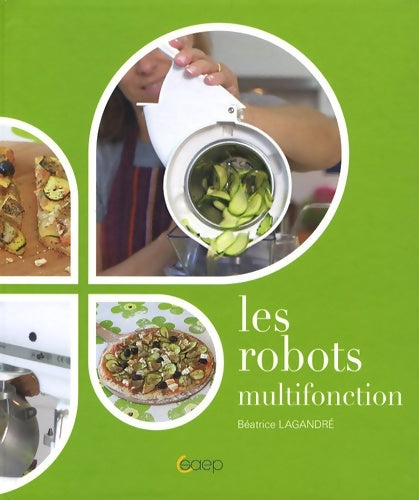 Livrenpoche : Les robots multifonction - Béatrice Lagandré - Livre