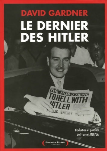Livrenpoche : Le dernier des Hitler - David Gardner - Livre