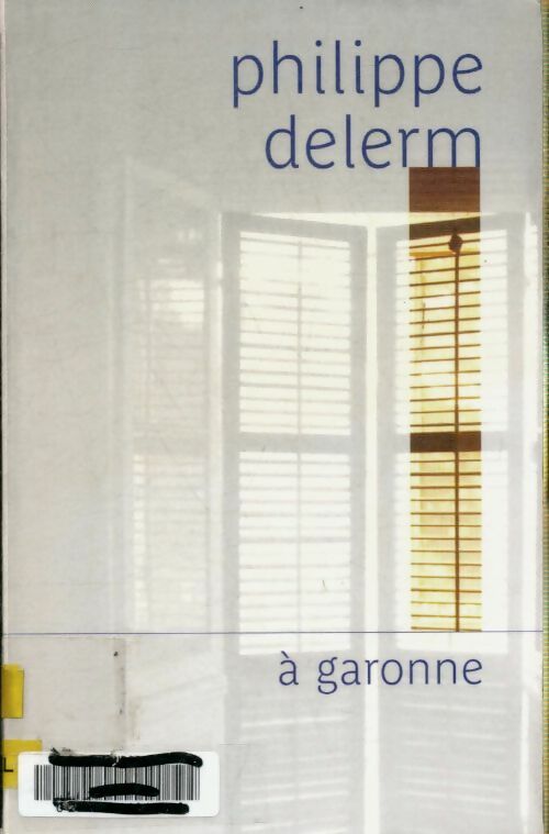 Livrenpoche : A Garonne - Philippe Delerm - Livre