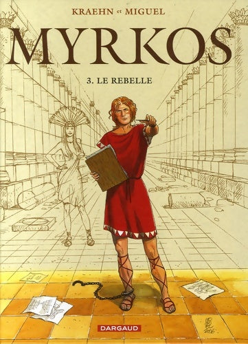 Livrenpoche : Myrkos Tome III : Le rebelle - Jean-Charles Kraehn - Livre