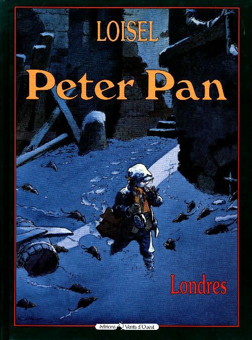Livrenpoche : Peter Pan Tome I : Londres - Régis Loisel - Livre