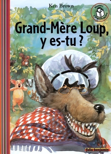 Livrenpoche : grand-mère loup y es-tu - Ken Brown - Livre