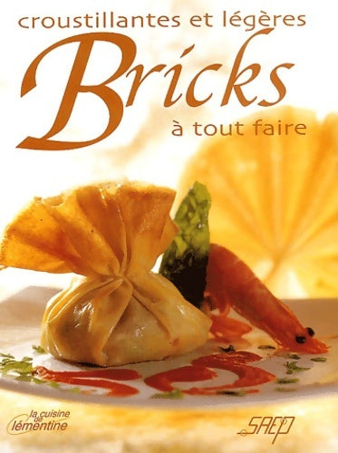 Livrenpoche : Croustillantes et légères bricks à tout faire - Eric Zipper - Livre