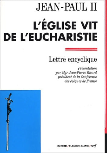 Livrenpoche : L'Église vit de l'eucharistie - Jean-Paul II - Livre