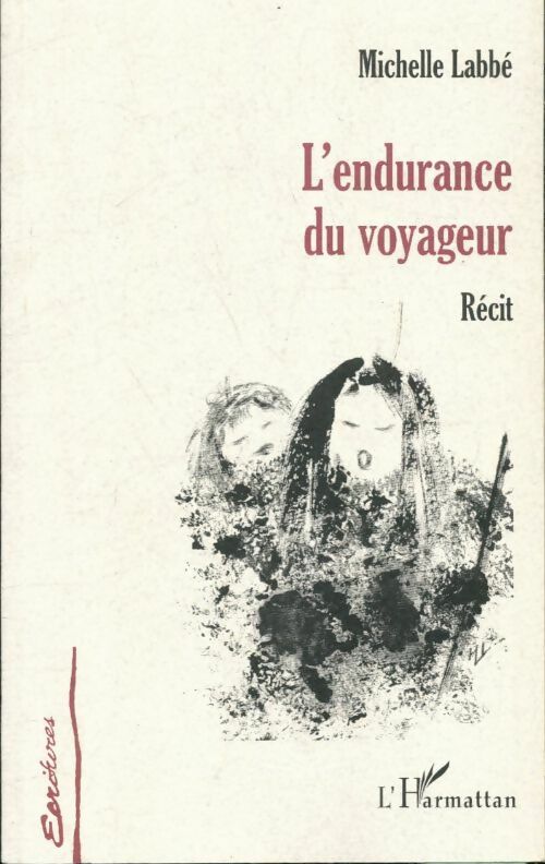 Livrenpoche : L'endurance du voyageur - Michelle Labbé - Livre