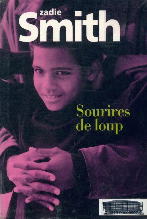 Livrenpoche : Sourires de loup - Zadie Smith - Livre