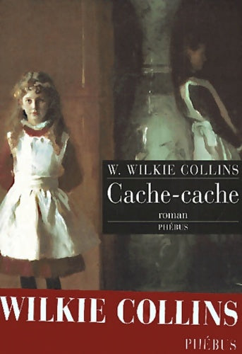 Livrenpoche : Cache-cache - William Wilkie Collins - Livre