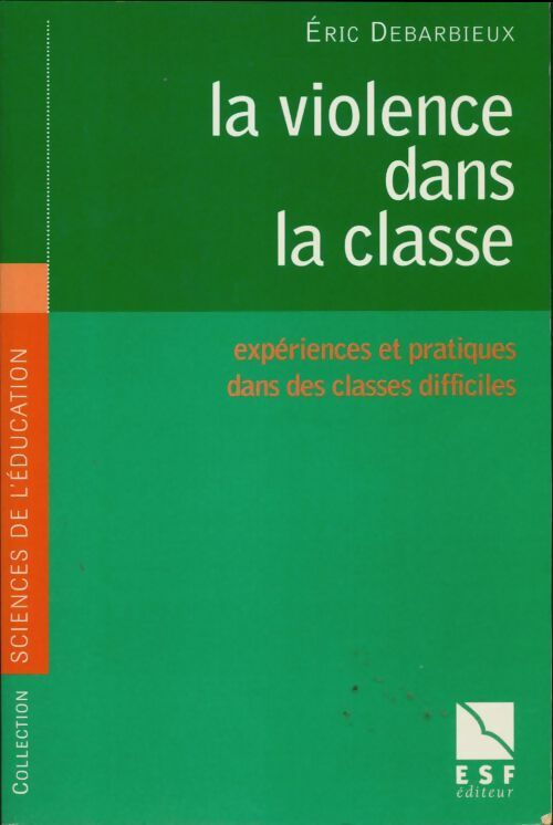 Livrenpoche : Violence dans la classe ned - Eric Debarbieux - Livre