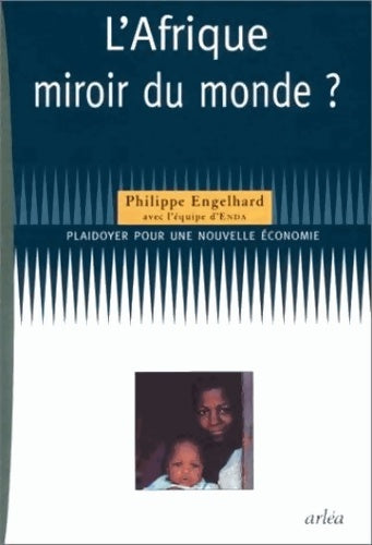 Livrenpoche : L'Afrique : Miroir du monde ? - Philippe Engelhard - Livre