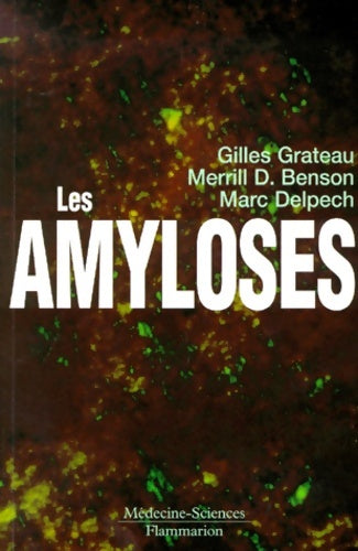 Livrenpoche : Les amyloses - Gilles Grateau - Livre