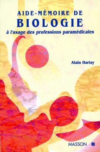 Livrenpoche : Aide-memoire bio. Prof. Paramed - Harlay - Livre