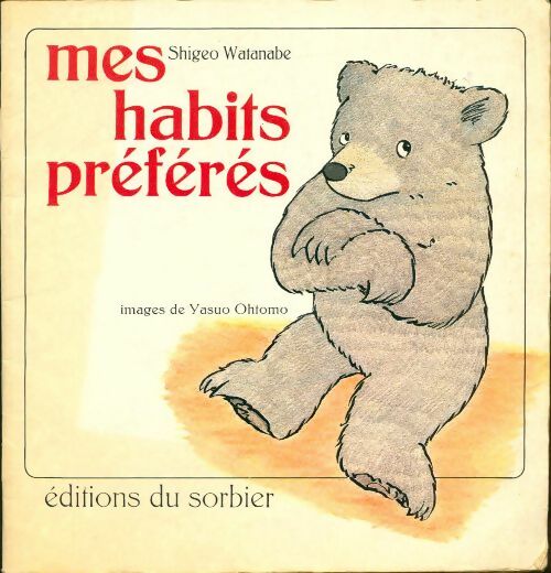 Livrenpoche : Mes habits préférés - Shigeo Watanabe - Livre