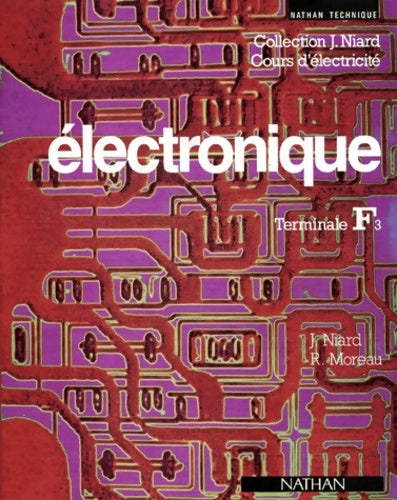 Livrenpoche : Electronique terminale f3 - Jean Niard - Livre