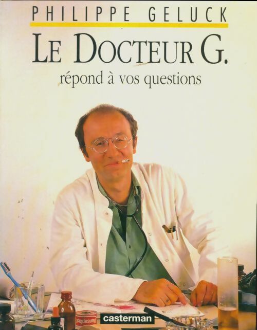 Livrenpoche : Le docteur G. Répond à vos questions - Philippe Geluck - Livre